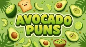 220 Hilarious Avocado Puns to Spice Up Your Conversations