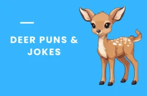 275 Hilarious Deer Puns That Will Make You Laugh Out Loud